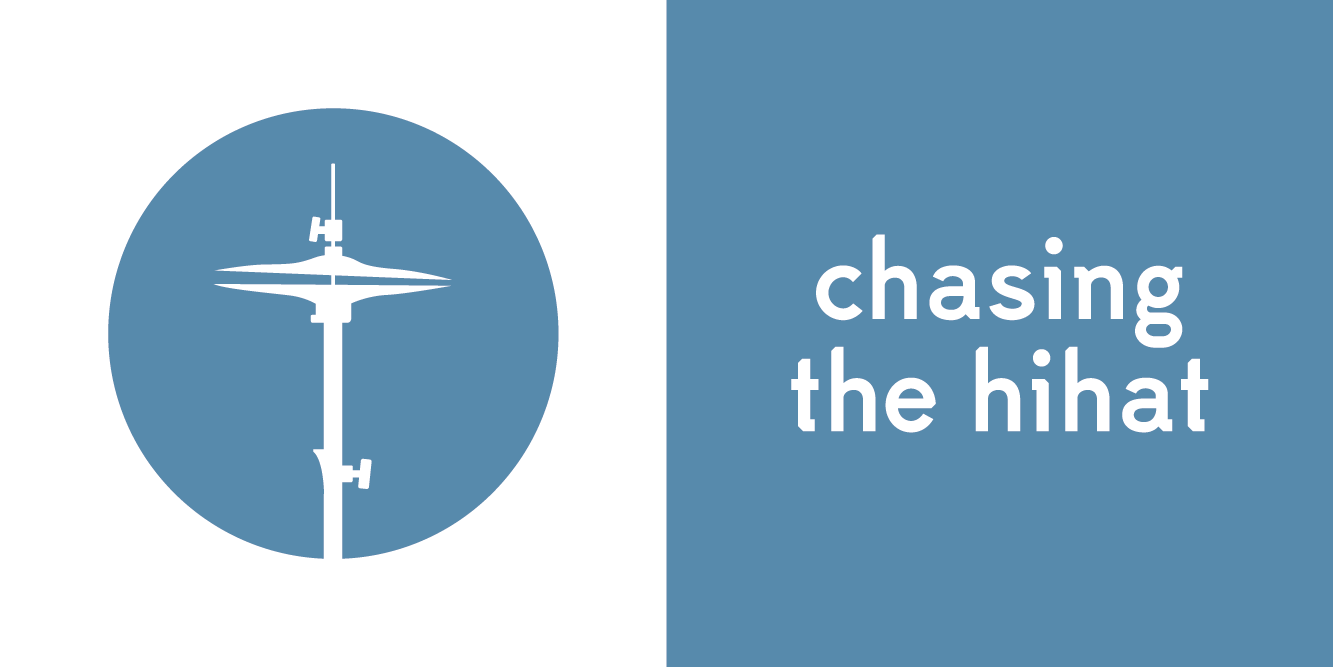 Chasing The HiHat